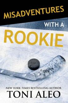 Misadventures with a Rookie Read online