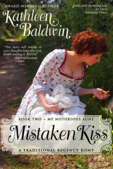 Mistaken Kiss: A Humorous Traditional Regency Romance (My Notorious Aunt Book 2)