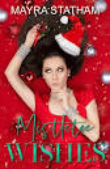 Mistletoe Wishes: a holiday standalone Read online