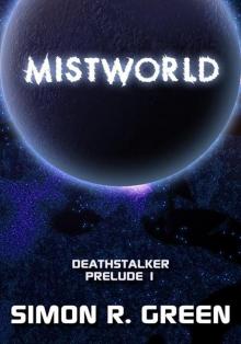 Mistworld (Deathstalker Prelude) Read online