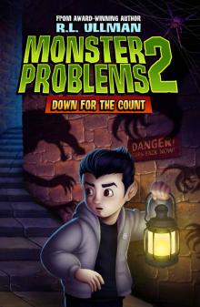 Monster Problems 2: Down for the Count Read online