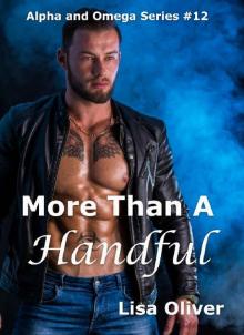 More Than A Handful (Alpha and Omega series Book 12) Read online