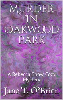 Murder In Oakwood Park Read online