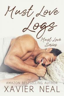 Must Love Logs (Must Love Series Book 4) Read online