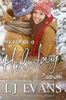 My Life as a Holiday Album: A Small-town Romance (my life as an album Book 5) Read online