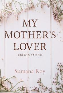 My Mother's Lover and Other Stories Read online
