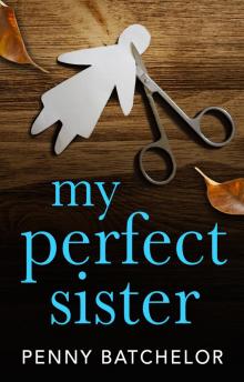 My Perfect Sister Read online