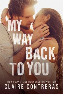 My Way Back to You: New York Times Bestselling Author Read online