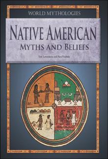 Native American Myths and Beliefs Read online