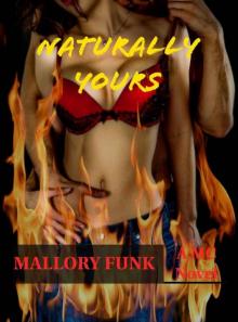 Naturally Yours (Vicious Snakes MC Book 3) Read online