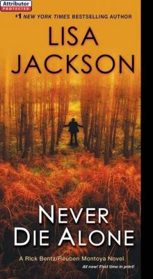 Never Die Alone (A Bentz/Montoya Novel Book 8) Read online