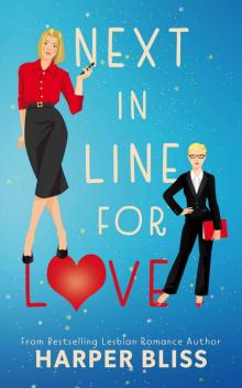 Next in Line for Love Read online