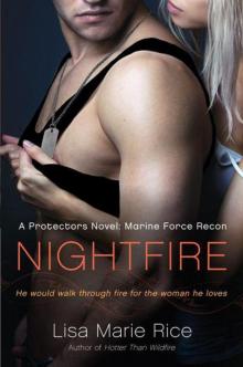 Nightfire: A Protectors Novel: Marine Force Recon Read online