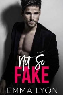Not So Fake (The Real Thing Book 1) Read online