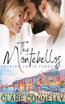 Nothing Lasts Forever (The Montebellos Book 4)