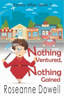 Nothing Ventured Nothing Gained Read online