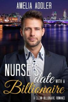 Nurse's Date with a Billionaire Read online
