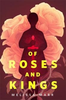 Of Roses and Kings Read online