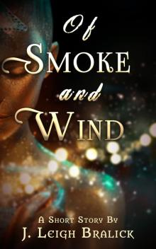 Of Smoke and Wind Read online