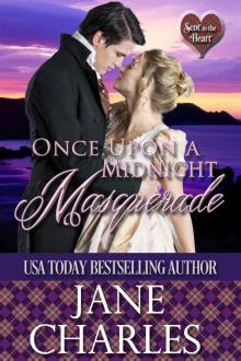 Once Upon a Midnight Masquerade: Scot to the Heart #3 Read online