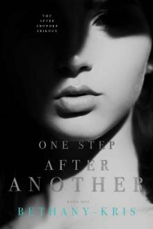 One Step After Another (The After Another Trilogy Book 1) Read online