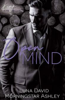 Open Mind (Kink Chronicles Book 1) Read online