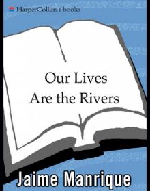 Our Lives Are the Rivers Read online