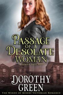 Passage of a Desolate Woman (#2, the Winds of Misery Victorian Romance) (A Family Saga Novel) Read online
