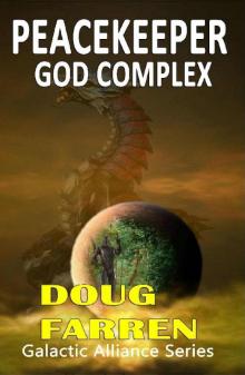 Peacekeeper- God Complex Read online