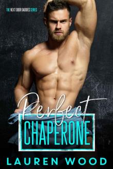 Perfect Chaperone Read online