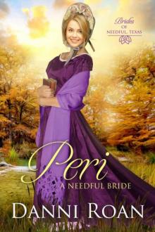 Peri (Brides 0f Needful Texas Book 3) Read online