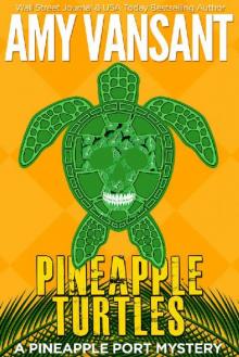 Pineapple Turtles Read online