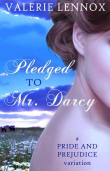 Pledged to Mr Darcy Read online