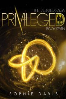 Privileged (Talented Saga Book 7) Read online