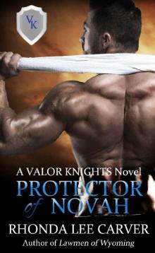 Protector of Novah (Valor Knights Book 1) Read online