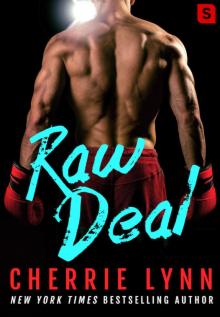 Raw Deal Read online