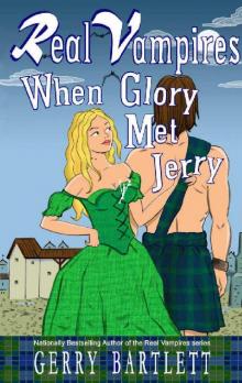 Real Vampires: When Glory Met Jerry Read online