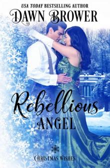 Rebellious Angel: Christmas Wishes (Marsden Descendants Book 1)