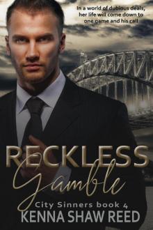 Reckless Gamble: a billionaire high stakes suspense romance (City Sinners Book 4) Read online