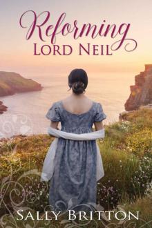 Reforming Lord Neil: A Regency Romance, Inglewood Book 5 Read online