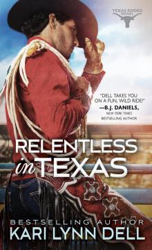 Relentless in Texas Read online