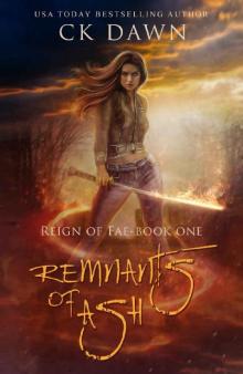 Remnants of Ash (Reign of Fae Book 1) Read online