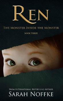 Ren: The Monster Inside the Monster Read online