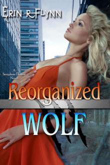 Reorganized Wolf (Seraphine Thomas Book 12) Read online