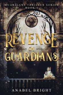 Revenge on Guardians