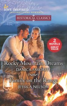 Rocky Mountain Dreams & Family on the Range Read online