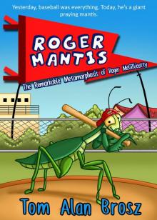 Roger Mantis Read online