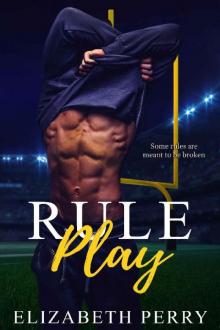 Rule Play (Saints of Love Book 1) Read online