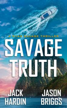 Savage Truth Read online