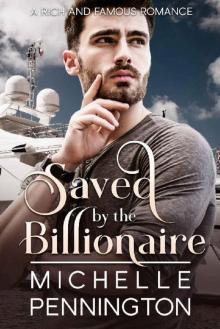 Saved by the Billionaire Read online